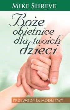 Boże obietnice dla twoich dzieci