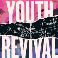 Hillsong Young & Free - Youth Revival Acoustic 