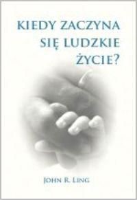 Kiedy zaczyna się ludzkie życie