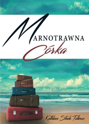 Marnotrawna córka