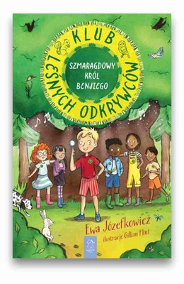 Klub Leśnych Odkrywców. Szmaragdowy Król Benjiego