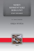 Nowy komentarz biblijny - księga Wyjścia