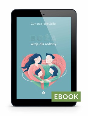 Boża wizja dla rodziny - Ebook