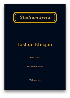 Studium życia - List do Efezjan tom 3