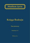 Studium życia - księga Rodzaju - tom 1