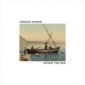Joshua Aaron - Cover The Sea