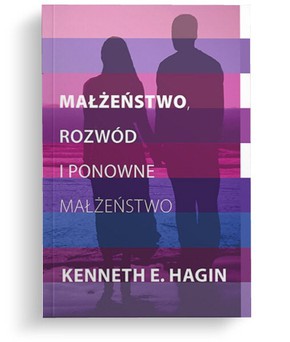 Małżeństwo rozwód i powtórne małżeństwo - Hagin