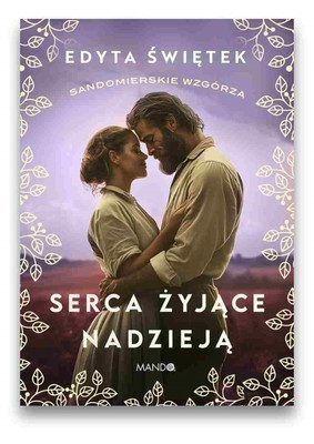 Serca żyjące nadzieją