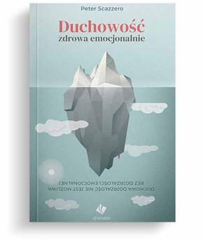 Duchowość zdrowa emocjonalnie