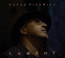 Lament - Rafał Pisowicz