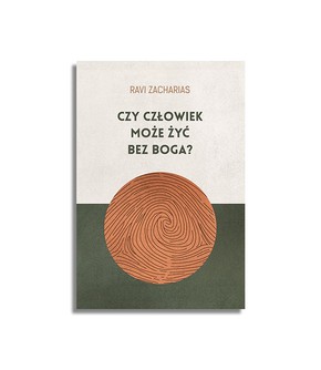 Czy Człowiek może żyć bez Boga? - Ravi Zacharias