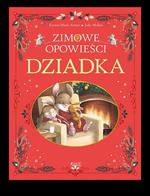 Zimowe opowieści dziadka