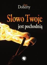 Słowo Twoje jest pochodnią - Sam Doherty TOM 1
