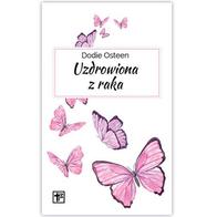 Uzdrowiona z raka - Dodie Osteen