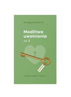 Modlitwa uwolnienia 3 