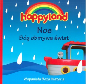 Happyland - Noe - Bóg obmywa świat