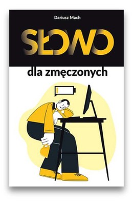 Słowo dla zmęczonych