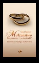 Małżeństwo przymierze czy kontrakt