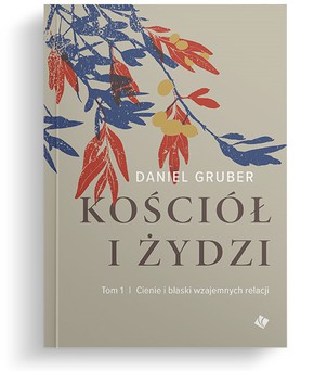 Kościół i Żydzi T.1