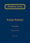 Studium życia - księga Rodzaju - tom 6