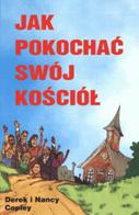 Jak pokochać swój kościół
