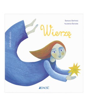 Wierzę - dobre słowa