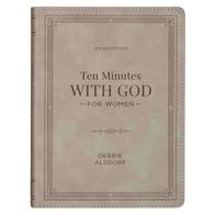 Ten Minutes with God for Women Daily Devotional