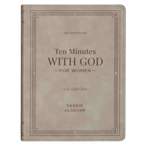 Ten Minutes with God for Women Daily Devotional