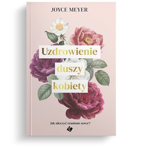 Uzdrowienie duszy kobiety