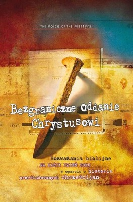 Bezgraniczne oddanie Chrystusowi