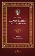 Grzech pierworodny Zasady religii chrześcijańskiej