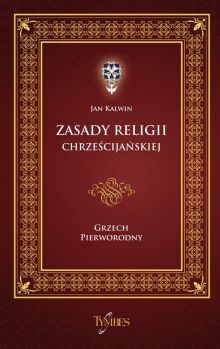 Grzech pierworodny Zasady religii chrześcijańskiej