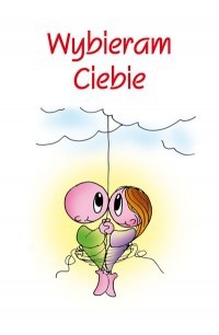 Mini książeczka - Wybieram ciebie