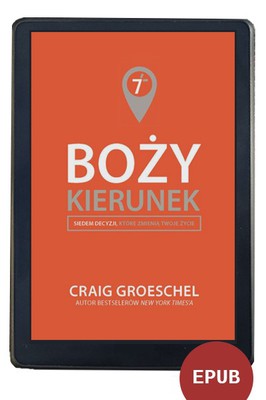 Boży kierunek - Craig Groeschel EBOOK