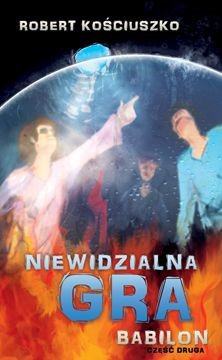 Niewidzialna gra część 2 - Babilon 