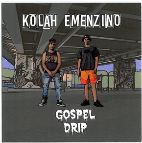 Kolah i Emenzino - Gospel Drip