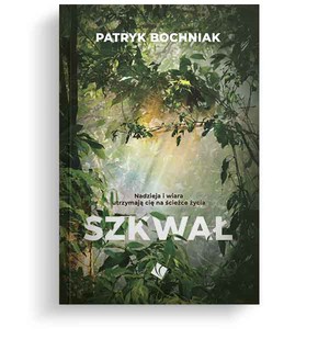 Szkwał - Patryk Bochniak