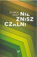 Niezniszczalni - Blake Healy