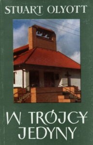 W Trójcy Jedyny - Stuart Olyott