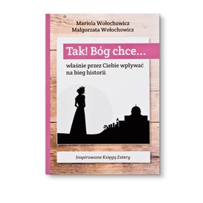 TAK! Bóg chce... właśnie przez Ciebie wpływać na