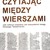 Czytając między wierszami 