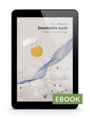 Zwycięskie życie - Droga do Boga cz. 2 E-book