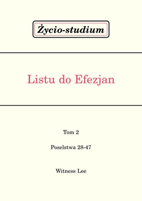 Życio-studium Listu do Efezjan - tom 2