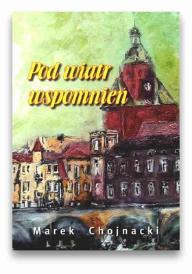 Pod wiatr wspomnień