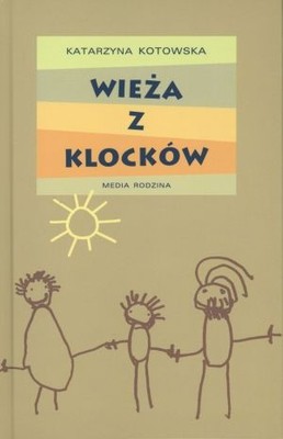 Wieża z klocków - Katarzyna Kotowska