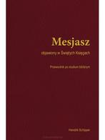 Mesjasz objawiony w Świętych Księgach