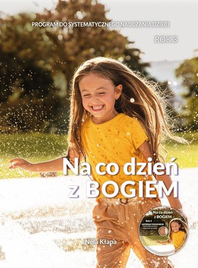Na co dzień z Bogiem - komplet Rok 3