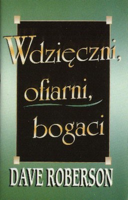 Wdzięczni ofiarni Bogaci