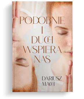 Podobnie i Duch wspiera nas