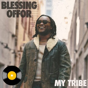 Blessing Offor - My Tribe   Winyl LP